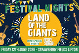 Land of the Giants - Fri 12th June 2026