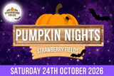 Pumpkin Nights - Saturday 24th October 2026